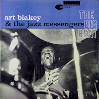 Art Blakey & The Jazz Messengers, The Big Beat
