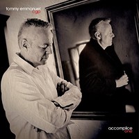 Tommy Emmanuel, Accomplice One
