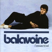 Daniel Balavoine, L'Essentiel