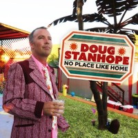 Doug Stanhope, No Place Like Home