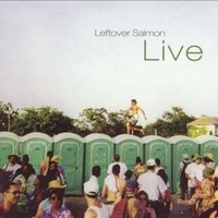 Leftover Salmon, Live