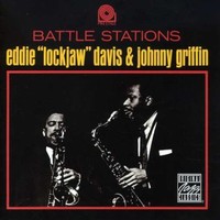 Eddie "Lockjaw" Davis & Johnny Griffin, Battle Stations
