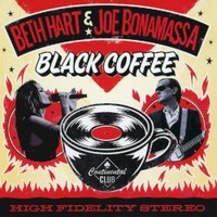 Beth Hart & Joe Bonamassa, Black Coffee