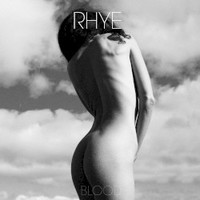 Rhye, Blood