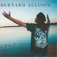 Bernard Allison, Let It Go