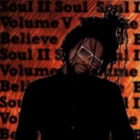Soul II Soul, Volume V - Believe