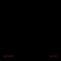 Pale Waves, The Tide