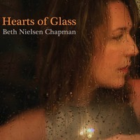 Beth Nielsen Chapman, Hearts of Glass