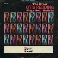 Otis Redding, The Great Otis Redding Sings Soul Ballads
