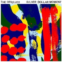 The Orielles, Silver Dollar Moment