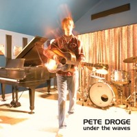 Pete Droge, Under The Waves