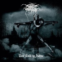 Darkthrone, The Cult Is Alive