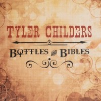 Tyler Childers, Bottles & Bibles