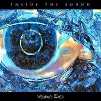 Inside The Sound, Wizard's Eyes