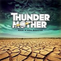 Thundermother, Rock 'n' Roll Disaster