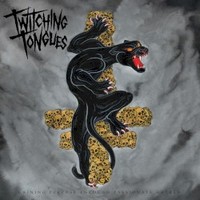 Twitching Tongues, Gaining Purpose Through Passionate Hatred