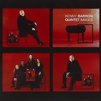 Kenny Barron Quintet, Images