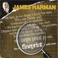 James Harman, Fineprint