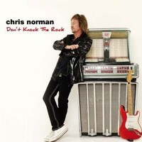 Chris Norman, Don't Knock the Rock