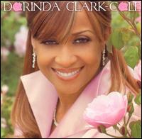 Dorinda Clark-Cole, Live From Houston - The Rose Of Gospel