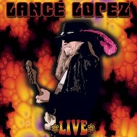 Lance Lopez, Live