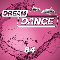 Various Artists, Dream Dance, Vol. 84