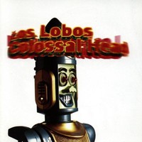 Los Lobos, Colossal Head
