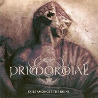 Primordial, Exile Amongst the Ruins