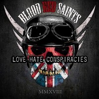 Blood Red Saints, Love Hate Conspiracies