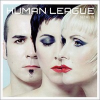 The Human League, Secrets