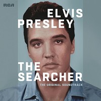 Elvis Presley, Elvis Presley: The Searcher (The Original Soundtrack)