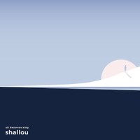 Shallou, All Becomes Okay