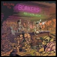 Nekrogoblikon, Welcome to Bonkers