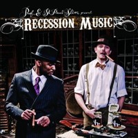 Prof & St. Paul Slim, Recession Music
