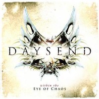 Daysend, Within The Eye Of Chaos