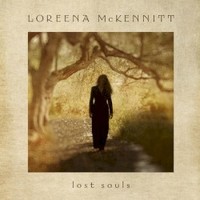 Loreena McKennitt, Lost Souls