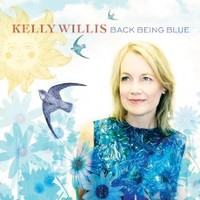Kelly Willis, Back Being Blue