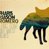Pharis & Jason Romero, Long Gone Out West Blues