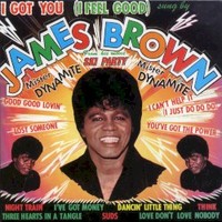James Brown, I Got You (I Feel Good)