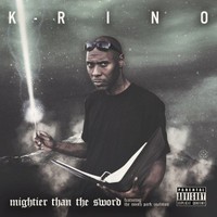 K-Rino, Mightier Than The Sword