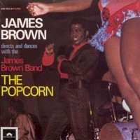 James Brown, The Popcorn