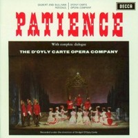 The D'Oyly Carte Opera Company & Isidore Godfrey & The New Symphony Orchestra Of London, Gilbert & Sullivan: Patience