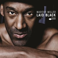 Marcus Miller, Laid Black