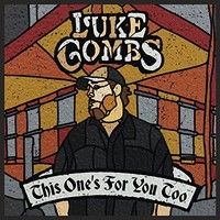 Luke Combs, This One's for You Too (Deluxe Edition)