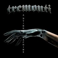 Tremonti, A Dying Machine