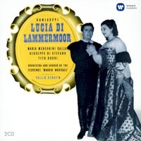 Maria Callas, Tito Gobbi, Orchestra del Maggio Musicale Fiorentino, Tullio Serafin, Donizetti: Lucia di Lammermoor (1953)