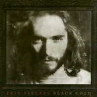 Eric Steckel, Black Gold
