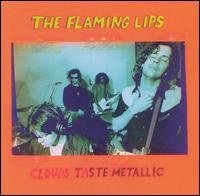 The Flaming Lips, Clouds Taste Metallic