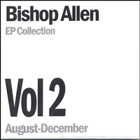 Bishop Allen, EP Collection Vol. 2