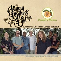 The Allman Brothers Band, Cream Of The Crop 2003